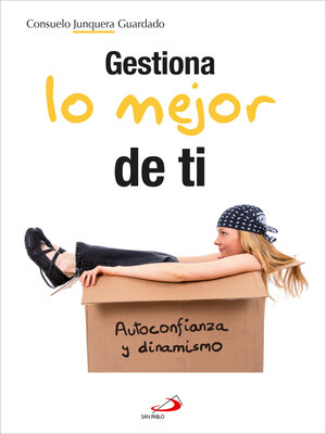 cover image of Gestiona lo mejor de ti